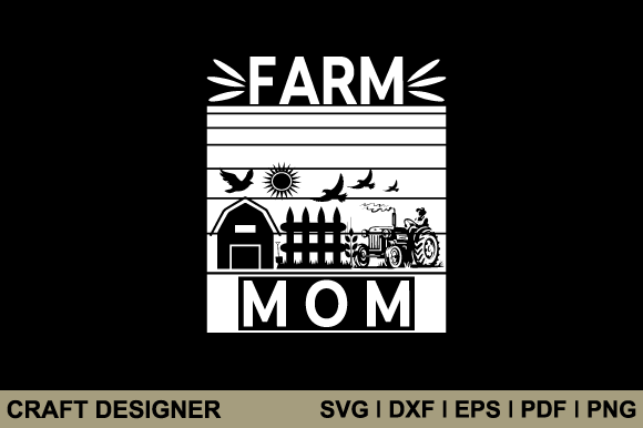 Farm Mom SVG: Crafts & Graphics Review