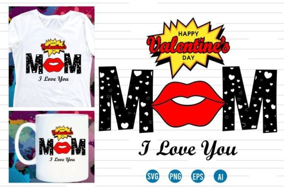Happy Valentine s Day Mom Svg: Graphics for Crafts