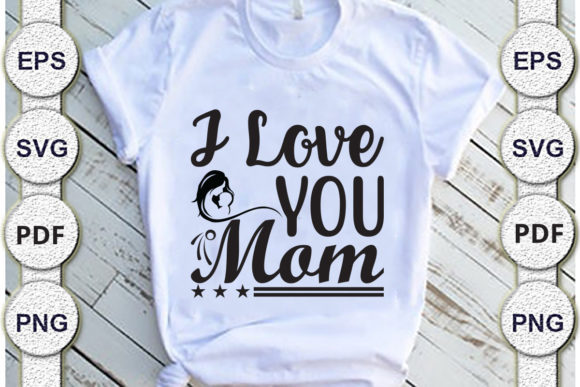 I LOVE YOU MOM SVG: Crafts & Graphics Review