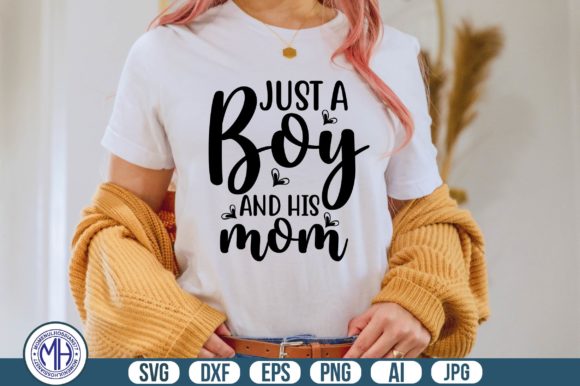 Just a Boy and His Mom Svg: Graphics for Crafts