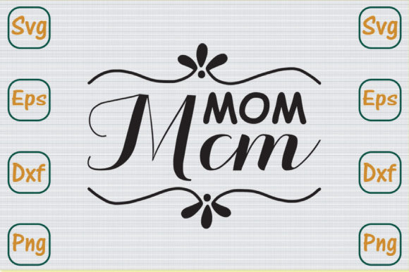 Mom MCM SVG: Graphics for Crafts