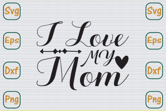 Mom SVG Design: Crafts & Graphics
