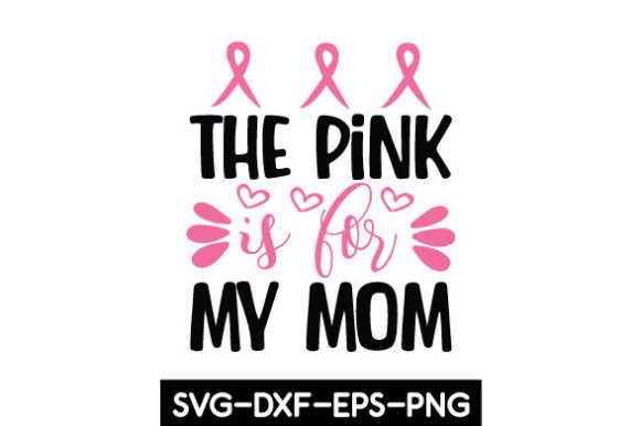 Review: The Pink is for My Mom SVG for Embroidery
