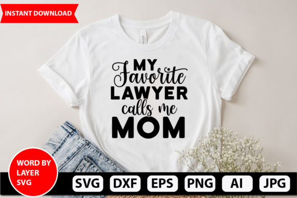 Reviewing My Favorite Lawyer Calls Me Mom Svg Desi for Crafts and Graphics