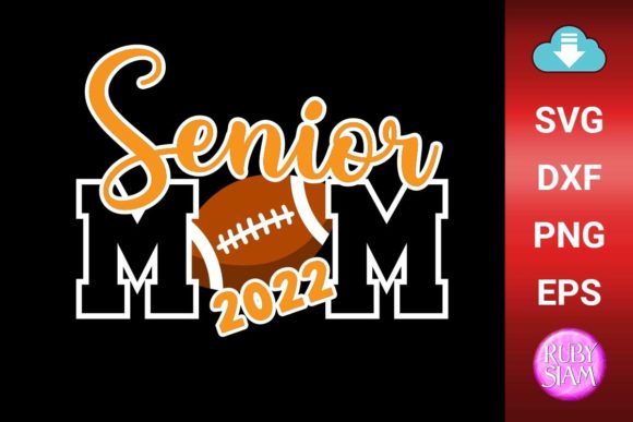 Senior Mom 2022 SVG: Elevating Crafts & Graphics