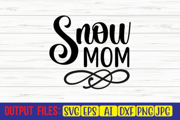 Snow Mom SVG: A Designer’s Review for Embroidery